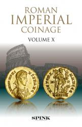 Roman Imperial Coinage, Volume X: The Divided Empire and the Fall of the Western Parts 395-491