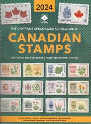 The 2024 Unitrade Specialized Catalogue of Canadian Stamps