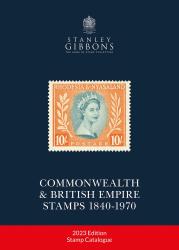 Stanley Gibbons 2023 Commonwealth & British Empire Stamp Catalogue 1840-1970