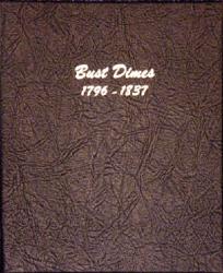 Dansco Album 6121: Bust Dime, 1796-1837