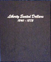 Dansco Album 6171: Liberty Seated Dollars, 1840-1873